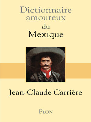 cover image of Dictionnaire amoureux du Mexique